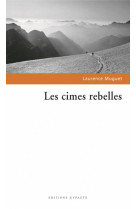 Les cimes rebelles