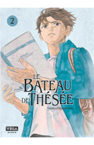 Le bateau de thésée - tome 2