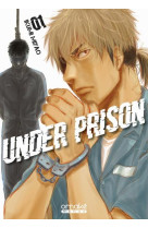 Under prison - tome 1 (vf)