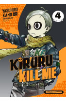 Kiruru kill me - tome 4 - vol04