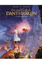 Malefices du danthrakon (les) - t01 - les malefices du danthrakon - vol. 01 - histoire complete - la