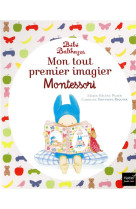 Bébé balthazar - mon tout premier imagier pédagogie montessori 0/3 ans