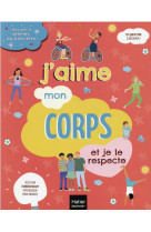 Mes petits ateliers du bien-etre - j-aime mon corps et je le respecte