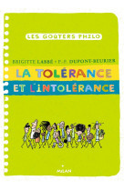 La tolérance et l'intolérance