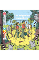 Les soigneurs animaliers