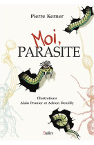 Moi, parasite