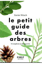 Le petit guide des arbres - 70 especes a decouvrir