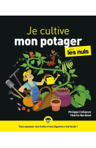 Je cultive mon potager pour les nuls