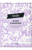 28 ans d-angoisse - parce qu-il est possible de vivre avec !