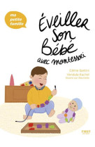 éveiller son bébé avec montessori - ma petite famille