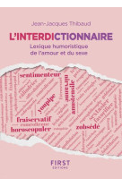 L'interdictionnaire - lexique humoristique de l'amour et du sexe