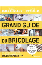 Grand guide du bricolage