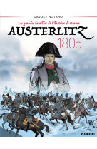 Austerlitz - 1805 - les grandes batailles de l'histoire de france 2