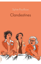 Clandestines