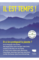 Il est temps ! - et si lire protegeait la planete ?