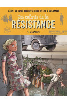 Les enfants de la resistance - t04 - les enfants de la resistance - l'escalade