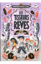 Les tisseurs de rêves - liam et les dessins magiques