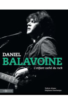 Daniel balavoine, l'enfant cache du rock