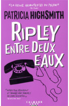 Ripley entre deux eaux - nouvelle edition 2021