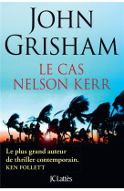 Le cas nelson kerr