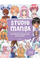 Studio manga - une methode de dessin facile en pas-a-pas