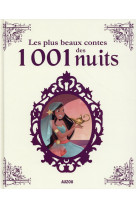 Les plus beaux contes des mille et une nuits