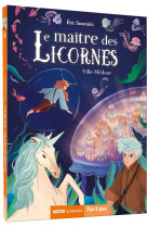 La saga des licornes - le maitre des licornes tome 6 - ville-meduse