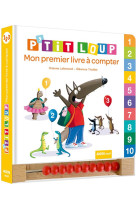 P-tit loup - mon premier livre a compter