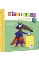 P-tit loup sauve la planete