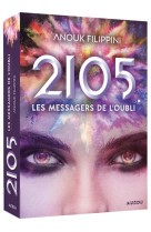 2105 tome 2 - les messagers de l'oubli