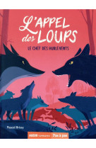 L'appel des loups tome 6 - le chef des hurlevents