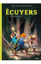 Ecuyers - tome 2 - la bataille des lisieres