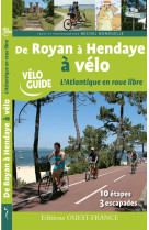 De royan à hendaye à vélo, l'atlantique en roue libre