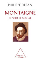 Montaigne penser le social - montaigne et les sciences sociales