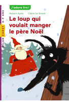 Le loup qui voulait manger le pere noel