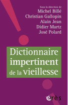 Dictionnaire impertinent de la vieillesse