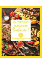 Plancha ou barbecue ? - 60 recettes pour griller de plaisir - marmiton