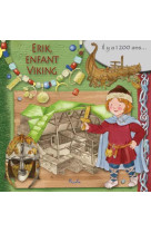 Au temps des/eric, l-enfant viking