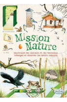 Mission nature/mission nature