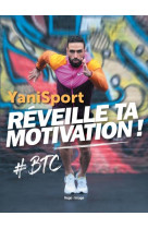 Reveille ta motivation !