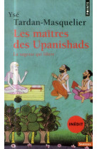 Les maîtres des upanishads