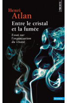 Entre le cristal et la fumée