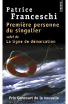 Premiere personne du singulier - suivi de la ligne de demarcation