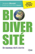 Biodiversite, un nouveau recit a ecrire