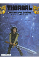 Thorgal - tome 7 - l'enfant des étoiles