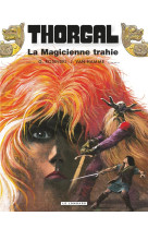 Thorgal - tome 1 - la magicienne trahie rééd nouvelles couleurs