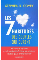 Les 7 habitudes des couples qui durent