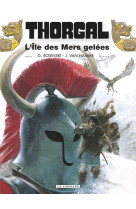 Thorgal - tome 2 - l'ile des mers gelées rééd nouvelles couleurs