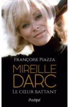 Mireille darc - le coeur battant