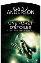 La saga des sept soleils, t2 : une forêt d'étoiles